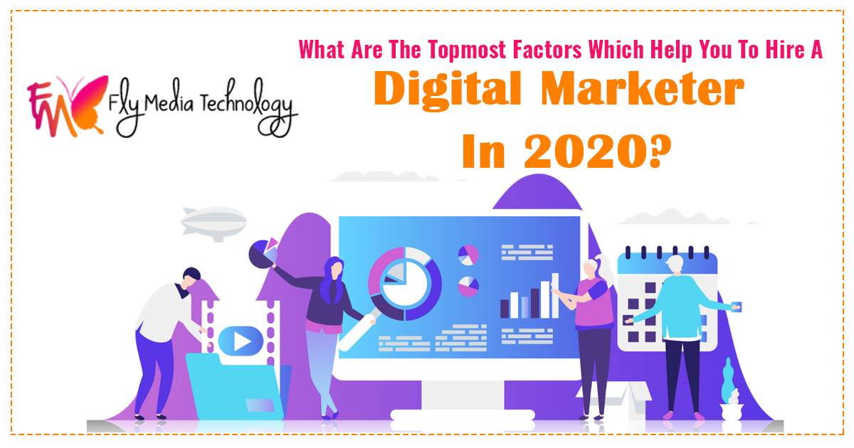 What-are-the-topmost-factors-which-help-you-to-hire-a-digital-marketer-in-2020