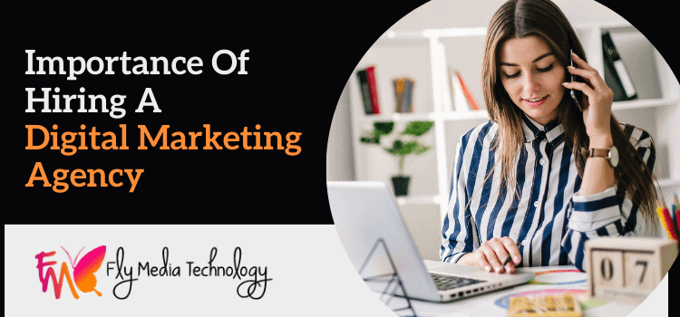_Importance of hiring a digital marketing agency
