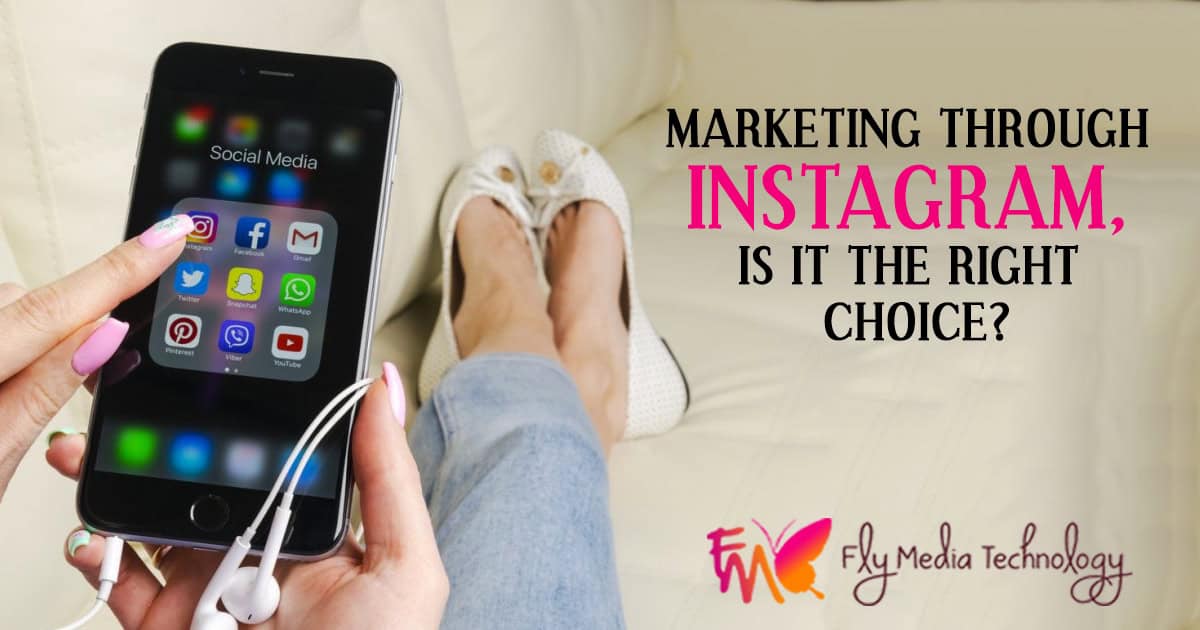 Marketing Through Instagram Is It The Right Choice