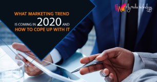 What Marketing Trend Is Coming In 2020 And How To Cope Up With It