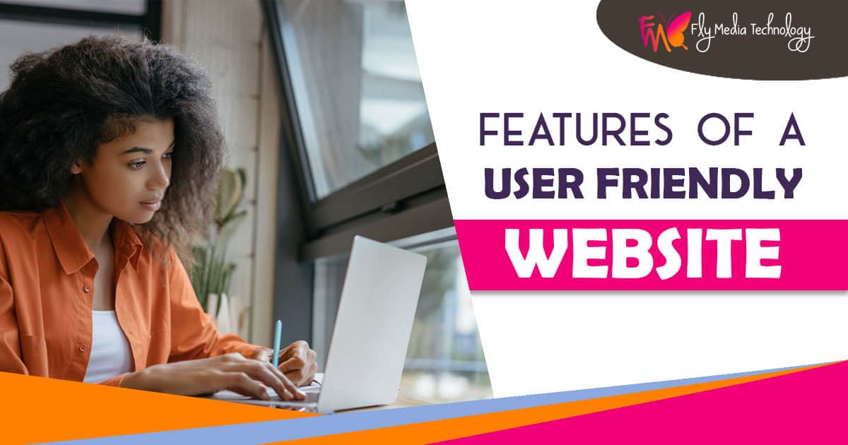 Features Of A User Friendly Website