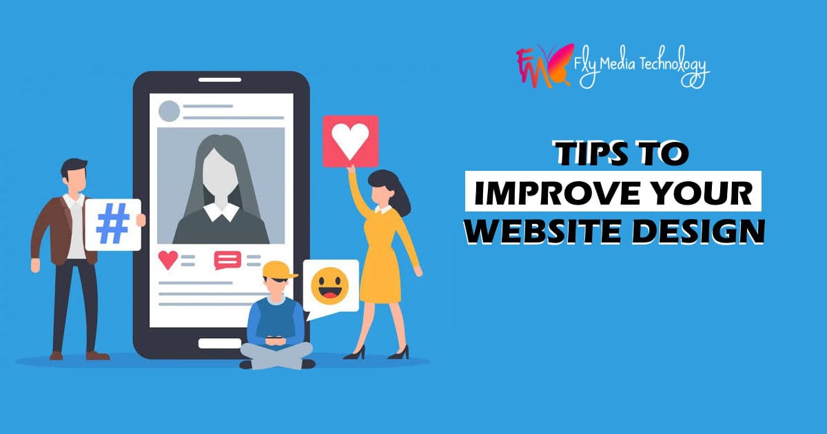 Tips To Improve You Website Design
