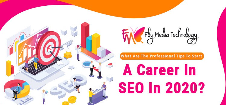 Tips To Start A Career In Seo In 2021