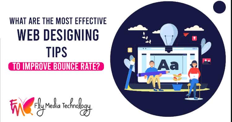 Effective Web Designing Tips To Improve Bounce Rate