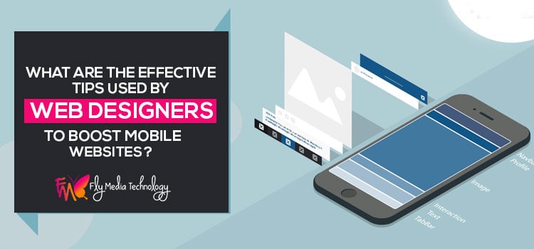 Tips Used By Web Designers To Boost Mobile Websites