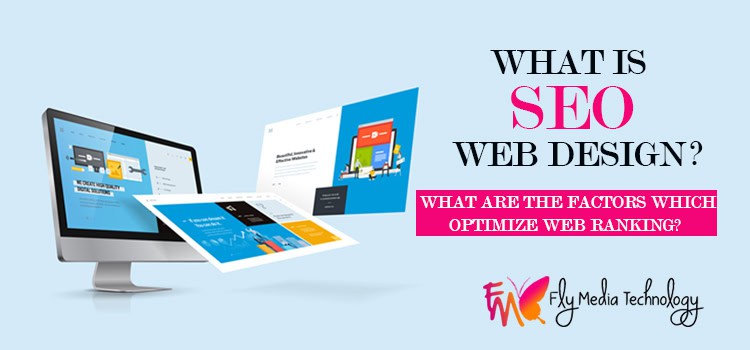 Seo Web Design Factors Optimize Web Ranking