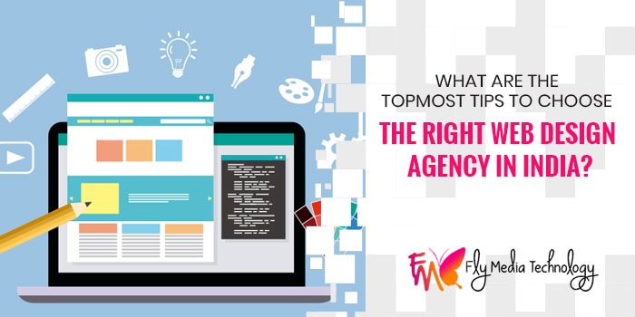Choose The Right Web Design Agency In India