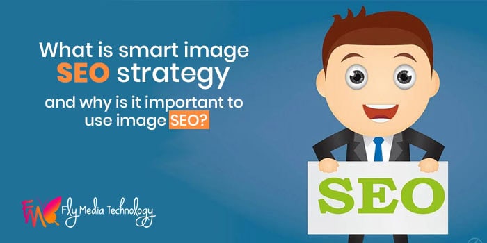 Smart Image Seo Strategy And Its Importance