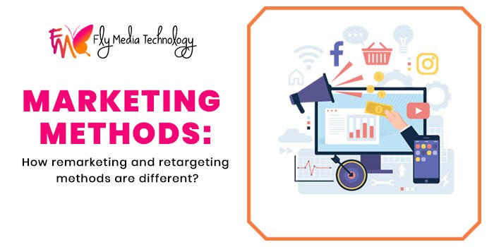 Remarketing And Retargeting Methods