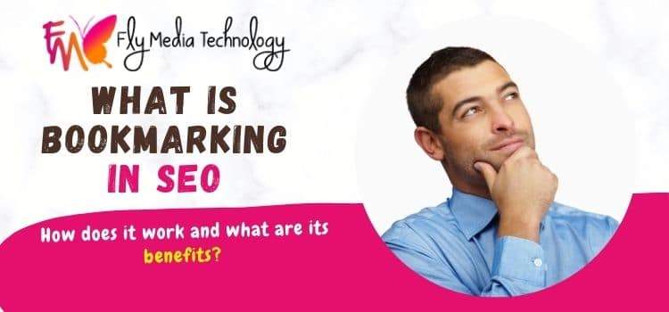 What is bookmarking in SEO? How does it work and what are its benefits?