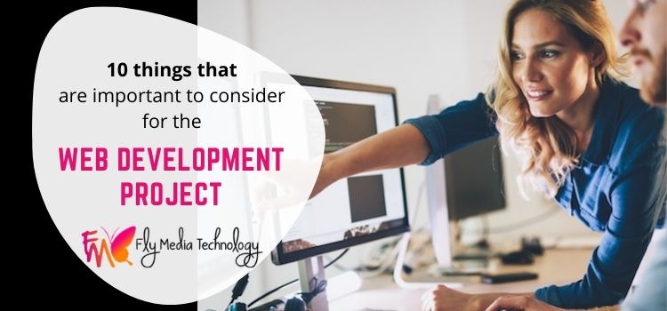 10 Things That Are Important To Consider For The Web Development Project