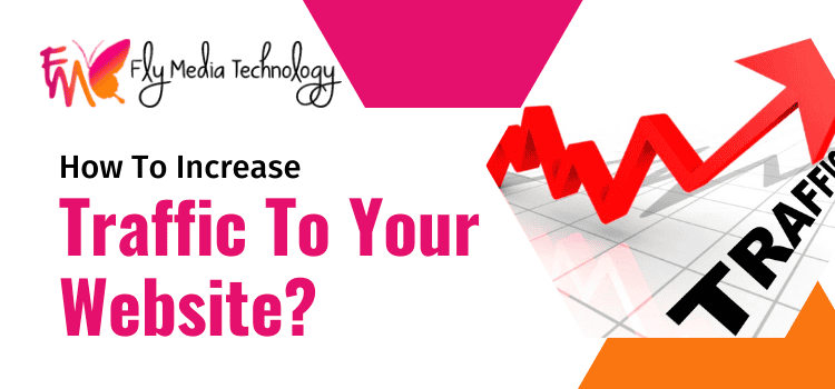 Ways To Increase Traffic On Website