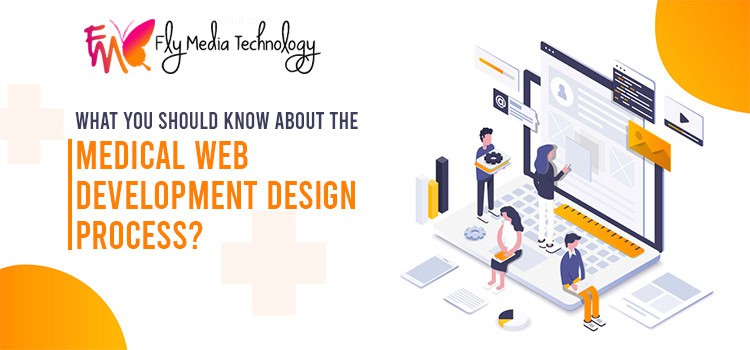 What You Should Know About The Medical Web Development Design Process