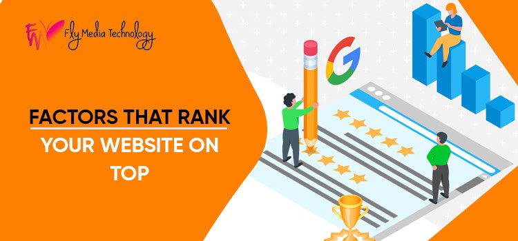 Factors That Rank Your Website On Top