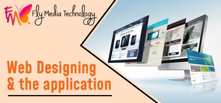 Everything You Should Know About Web Designing And The Application Standards