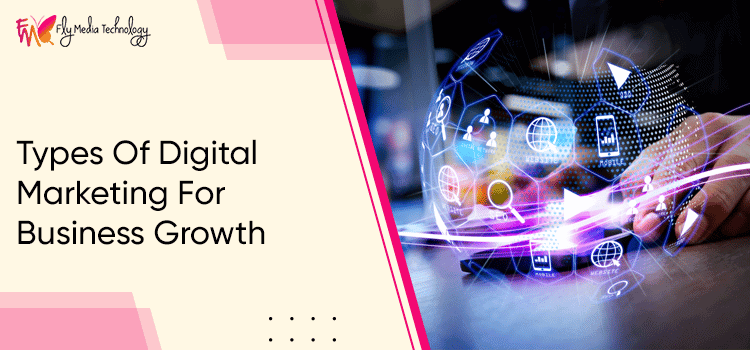 What Are The Different Types Of Digital Marketing Available?