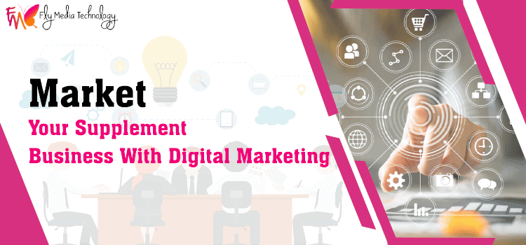 Digital marketing will accelerate the global reach of the supplement business