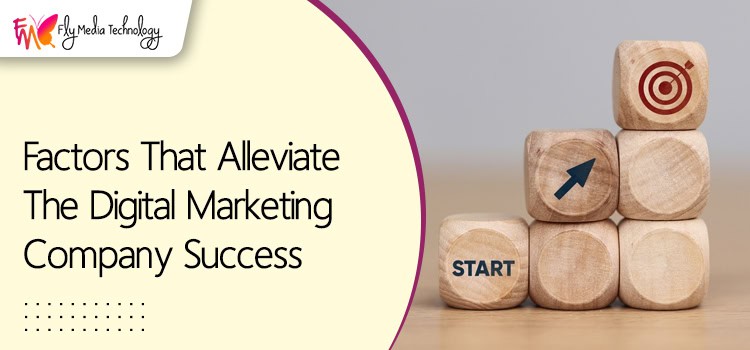 7 Practical Approach That Increases The Digital Marketing Company Success