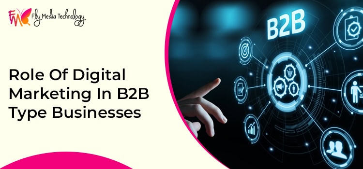 How Digital Marketing Strategies Assist You In Your B2b Business Growth