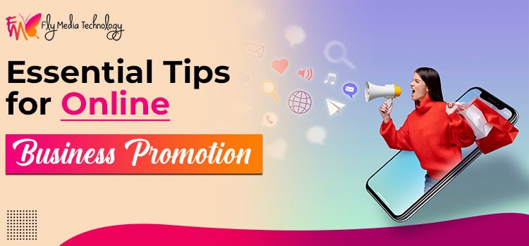 How To Effectively Promote Your Business Online