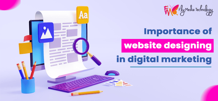 What Is Website Designing Importance Of Digital Marketing