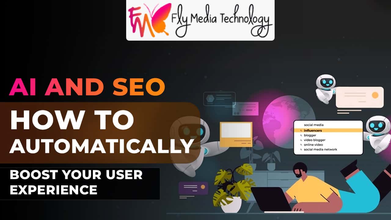 Ai And Seo How To Automatically Boost Your User Experience