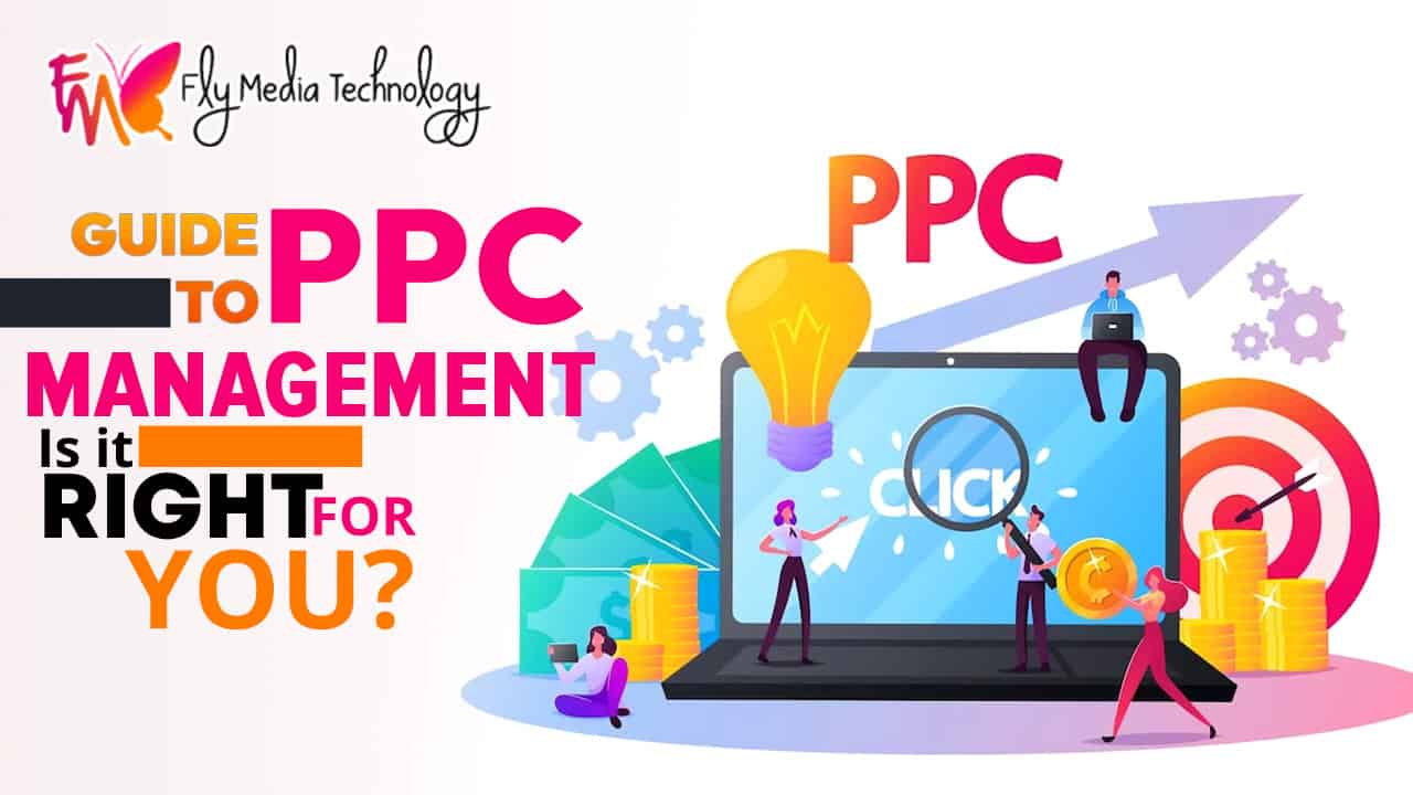 Simplified Guide To Ppc Management Is It Right For You