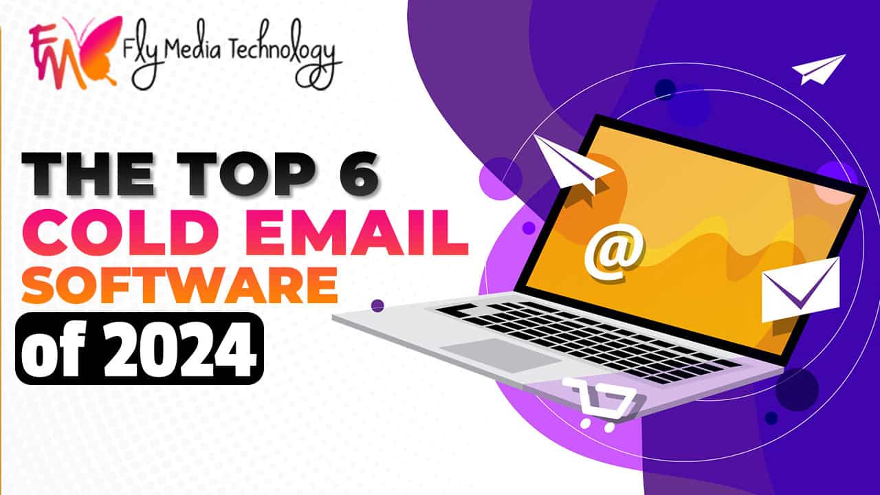 The Top 6 Cold Email Software Of 2024