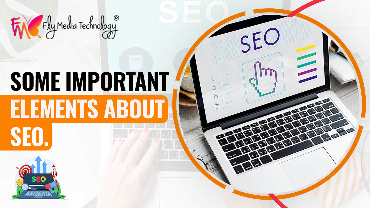 Some Important Elements About Seo