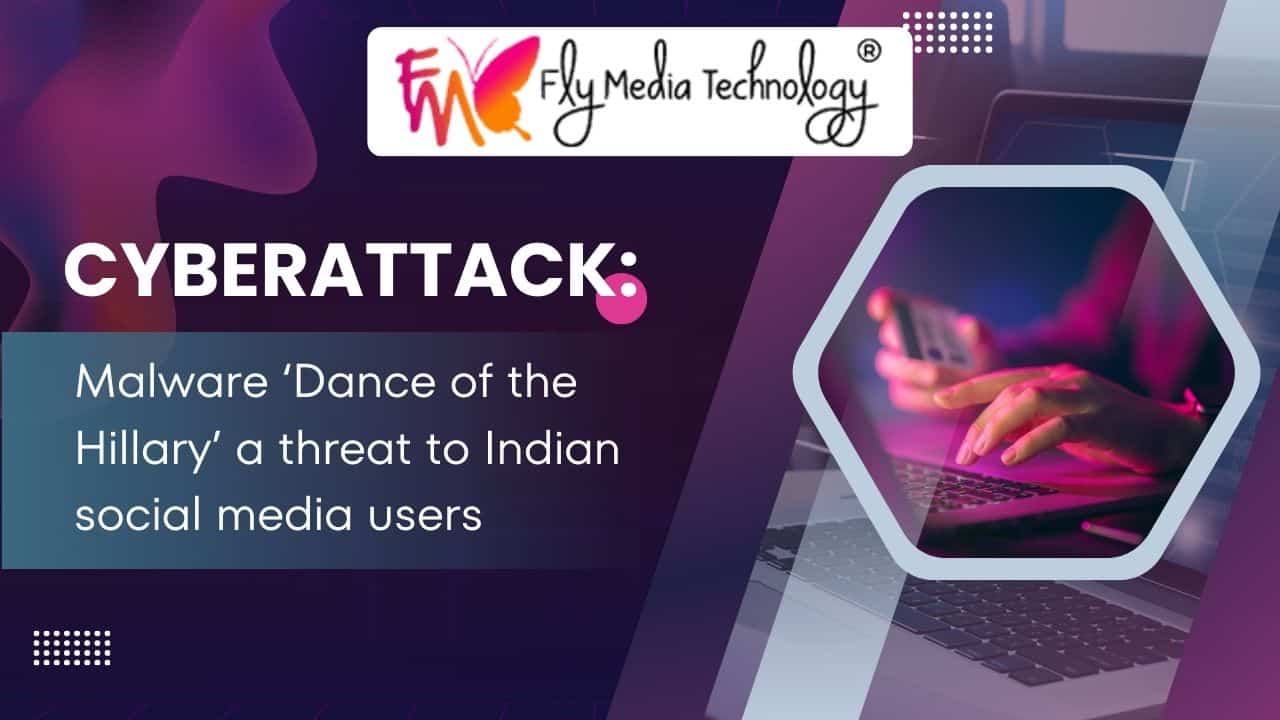 Cyberattack Malware Dance Of The Hillary A Threat To Indian Social Media Users