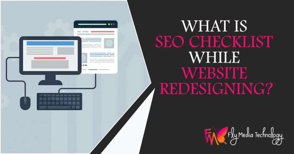 What is SEO Checklist While Website Redesigning?