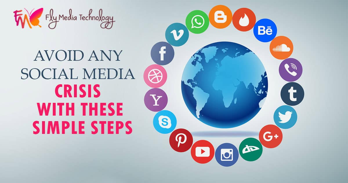 Avoid Any Social Media Crisis With These Simple Steps