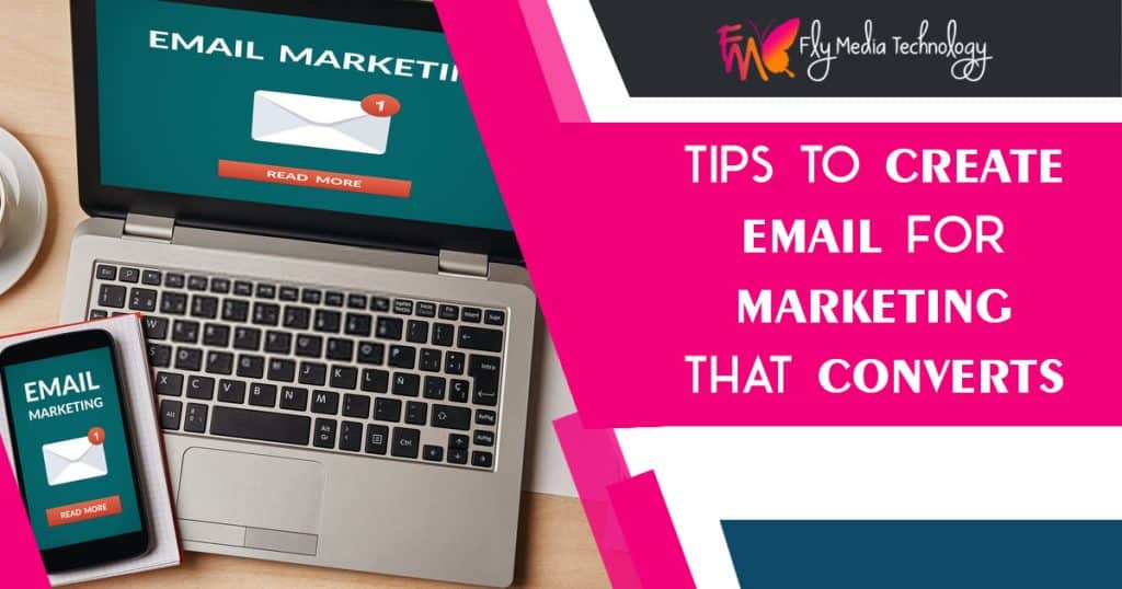 Tips To Create Email For Marketing That Converts