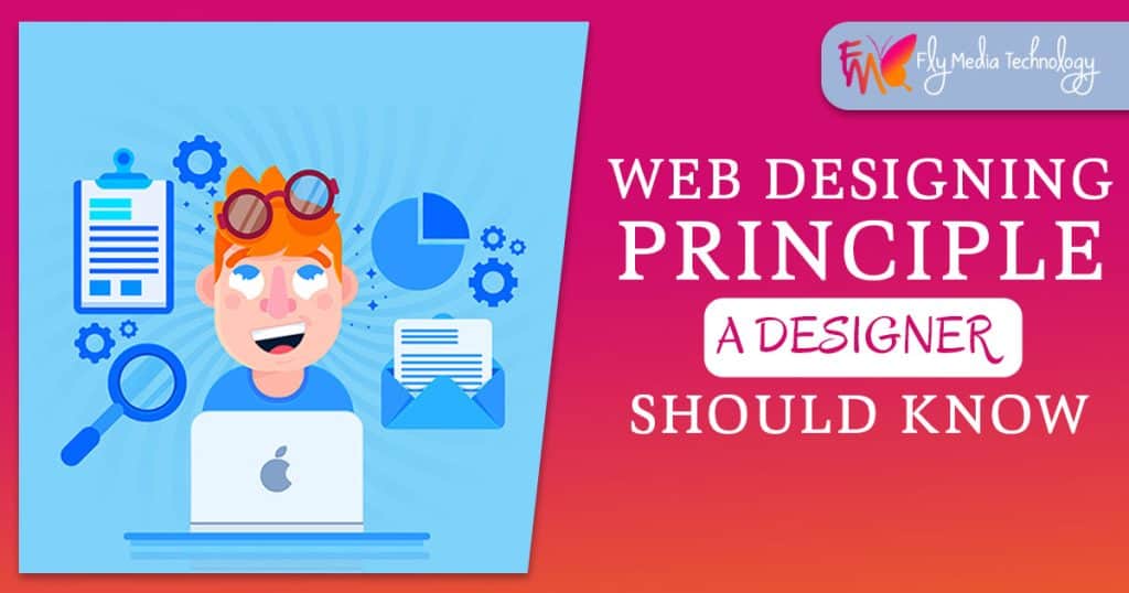 Web Designing Principle a Designer Should Know