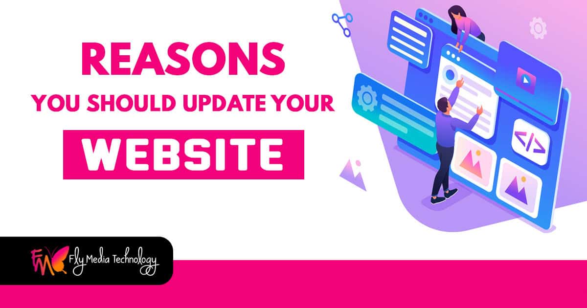 Reasons You Should Update Your Website