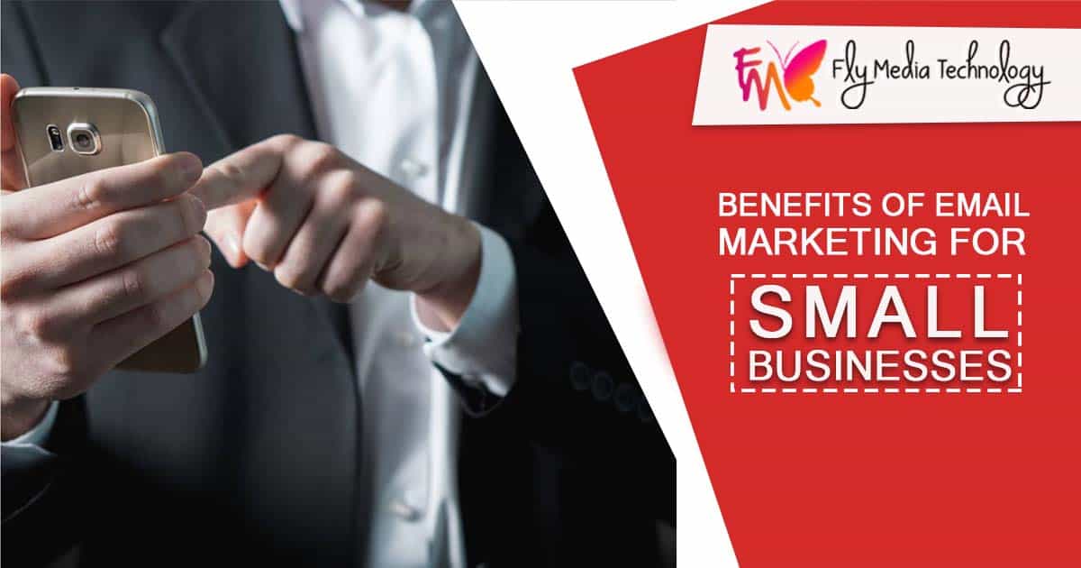 Benefits of email marketing for small businesses