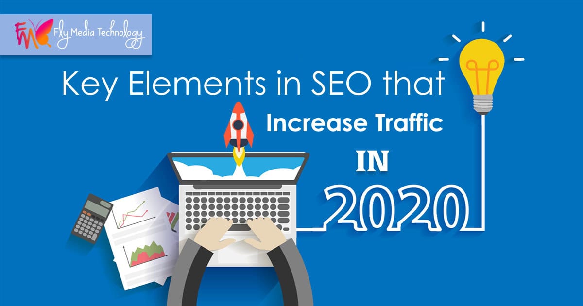 Key Elements in SEO that increase Traffic