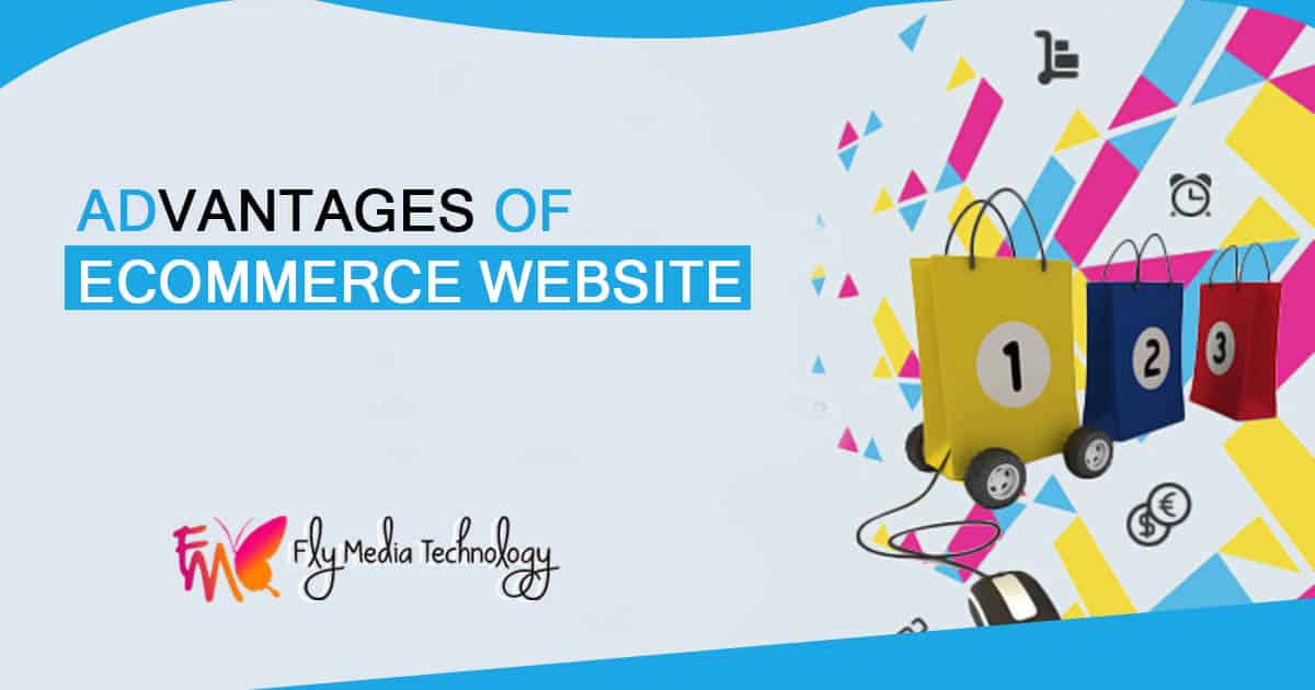 Advantages of E-Commerce Website
