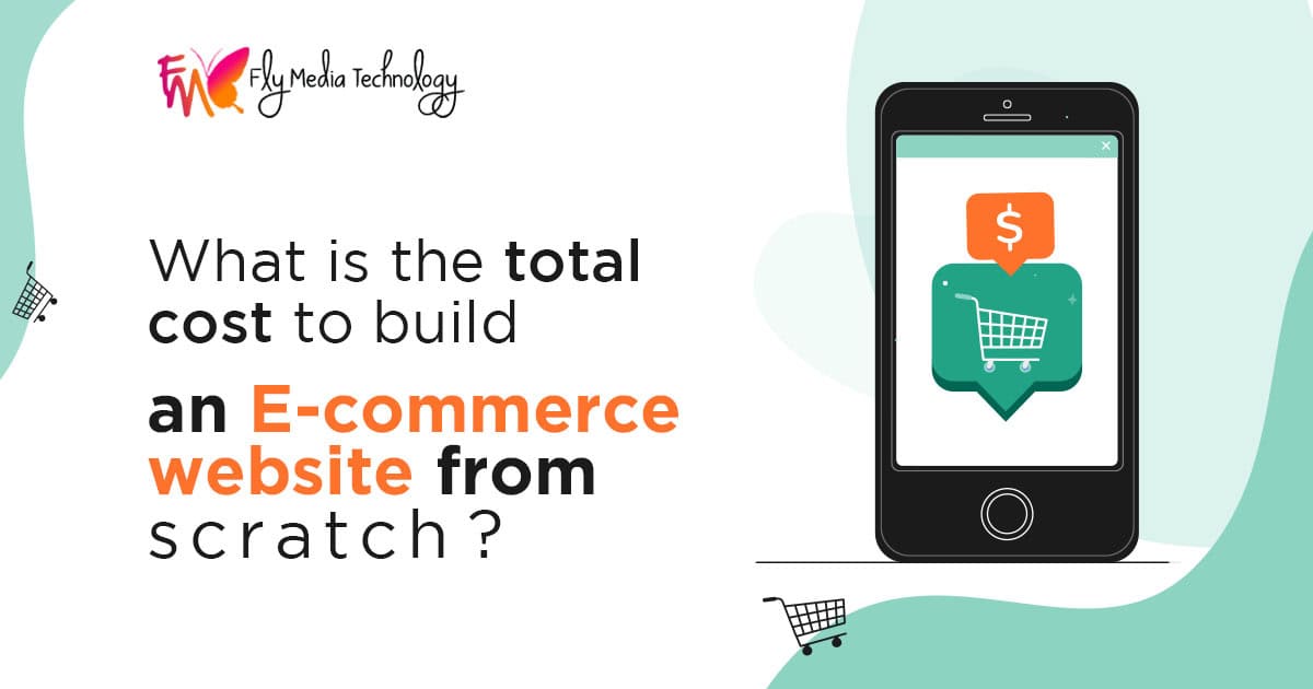 What is the total cost to build an E-commerce website from scratch?