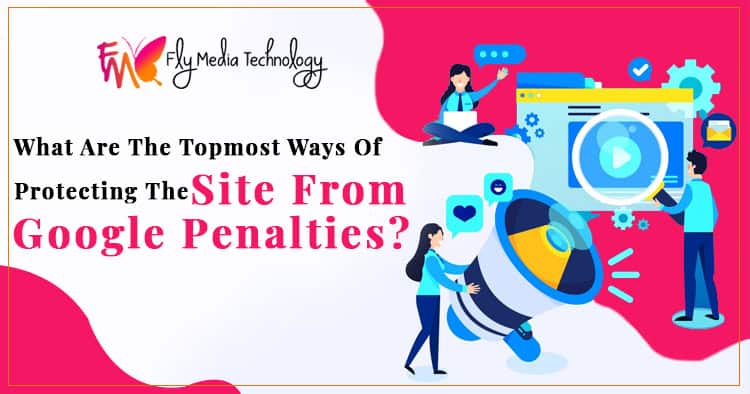 What are the google penalties and why does the website get a google penalty?