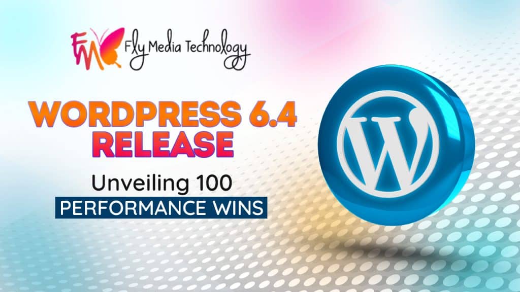 WordPress-6.4-Release-Unveiling-100-Performace wins