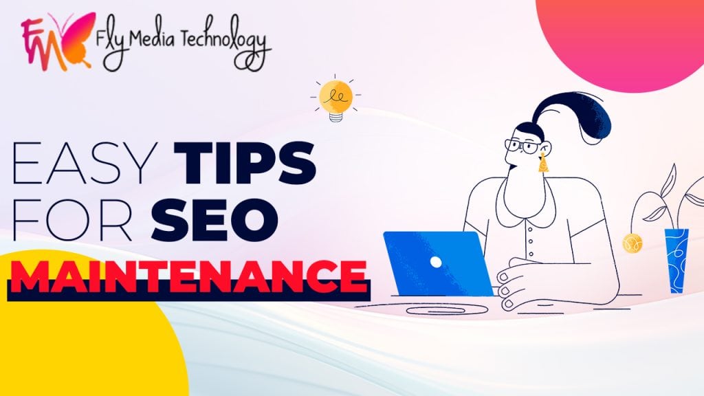 Easy Tips For SEO Maintenance