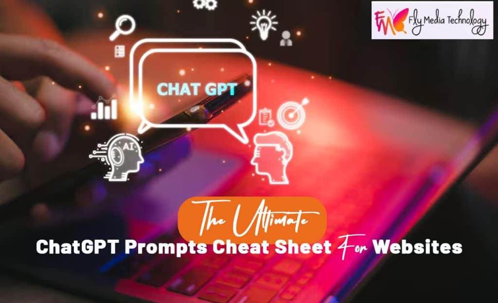 The Ultimate ChatGPT Prompts Cheat Sheet For Websit