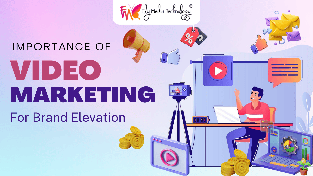 Importance of Video marketing for a brand growth